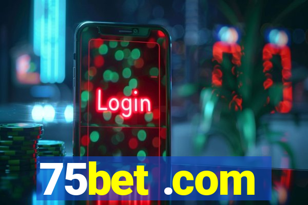 75bet .com